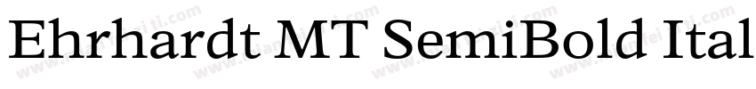 Ehrhardt MT SemiBold Italic字体转换